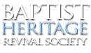 Baptist Heritage Revival Society